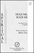 Hold Me, Rock Me SATB choral sheet music cover